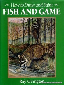 How To Draw and Paint Fish and Game