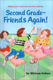 Second Grade-Friends Again!