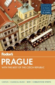 Fodor's Prague: with the Best of the Czech Republic (Full-color Travel Guide)