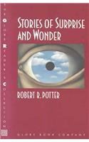 Stories of Surprise and Wonder (Globe Reader's Collection)