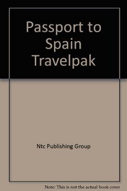 Passport to Spain (Travel Pak)