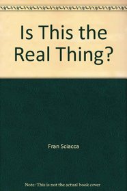 Is This the Real Thing?: What Love is & Isn't
