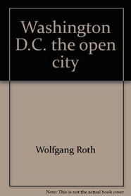 Washington, D.C., the open city