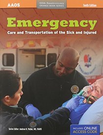 Emergency Care And Transportation Of The Sick And Injured Advantage Package, Print Edition