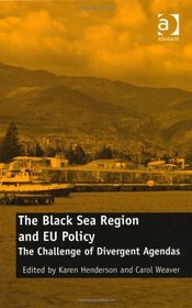 The Black Sea Region and EU Policy