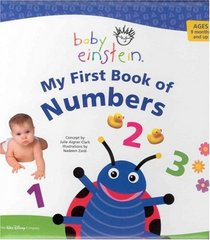 Baby Einstein: My First Book of Numbers (Baby Einstein)