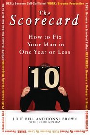 The Scorecard: How to Fix Your Man in One Year or Less