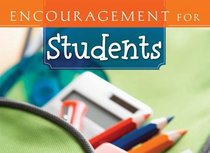 ENCOURAGEMENT FOR STUDENTS (Life's Little Book of Wisdom)