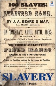 Slavery: The Many Faces of a Southern Institution (British Association for American Studies (BAAS) Pamphlets)