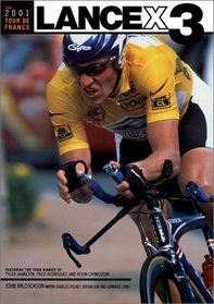 The 2001 Tour de France LANCE X3