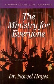 The Ministry for Everyone: Handbook for Effective Soulwinning