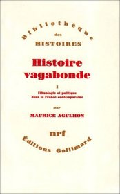 Histoire vagabonde (Bibliotheque des histoires) (French Edition)