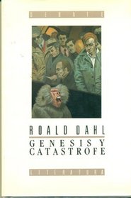 Genesis Y Catastrofe/Genesis and Catastrophe (Spanish Edition)