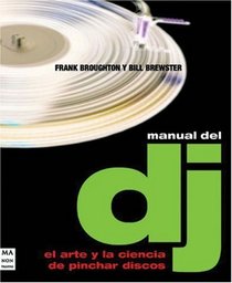 Manual del dj/ DJ Manual (Spanish Edition)