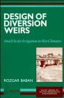 Design of Diversion Weirs: Small Scale Irrigation in Hot Climates
