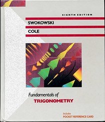 Fundamentals of Trigonometry (The Prindle, Weber & Schmidt Series in Mathematics)
