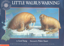 Little Walrus Warning (Smithsonian Oceanic Collection)