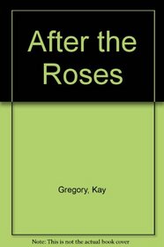 After the Roses