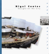 Nigel Coates: Designs on the City (Cutting Edge)