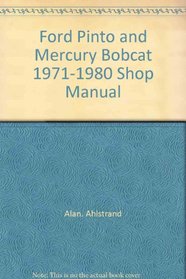 Ford Pinto & Mercury Bobcat, 1971-1980 shop manual