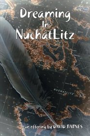 Dreaming in NuchatLitz: A Paddler's Journey