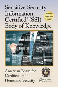Sensitive Security Information, Certified (SSI) Body of Knowledge (Center for National Threat Assessment)