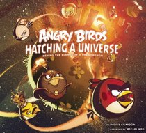 Angry Birds: Hatching a Universe