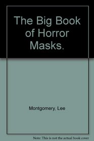 The Big Book of Horror Masks.