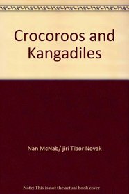 CROCOROOS AND KANGADILES