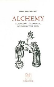 Alchemy: Science of the Cosmos, Science of the Soul