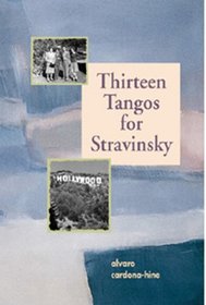 Thirteen Tangos for Stravinsky