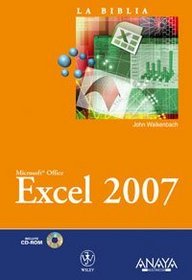 La biblia de Excel 2007/ Microsoft Office Excel 2007 (La Biblia/ the Bible) (Spanish Edition)