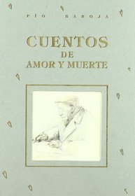Cuentos de amor y muerte / Tales of Love and Death (Spanish Edition)