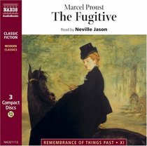 The Fugitive: (The Sweet Cheat Gone) (Remembrance of Things Past 11)