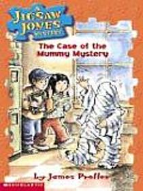 The Case Of The Mummy Mystery (Jigsaw Jones, No 6)