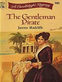 The Gentleman Pirate (Candlelight Regency, No185)