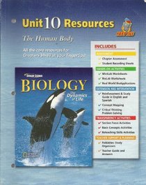 Biology the Dynamics of Life Unit 10 Resources: The Human Body