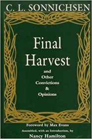 Final Harvest: And Other Convictions  Opinions