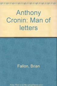Anthony Cronin: Man of letters