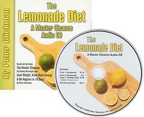 The Lemonade Diet / A Master Cleanse CD