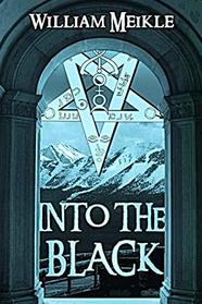 Into The Black: Tales of Lovecraftian Terror