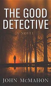 The Good Detective (Center Point Large Print)