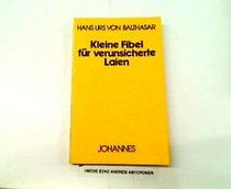 Kleine Fibel fur verunsicherte Laien (Kriterien) (German Edition)