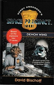 Space Precinct: Demon Wing No. 2 (Space Precinct)