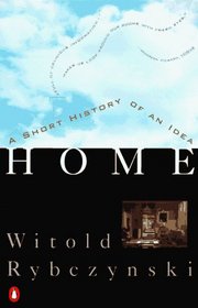 Home: A Short History of an Idea