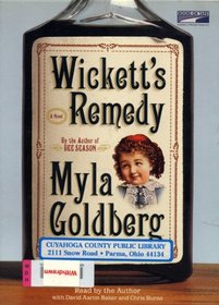 Wickett's Remedy : A Novel