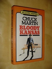 Bloody Kansas (Atlantic Large Print Books)