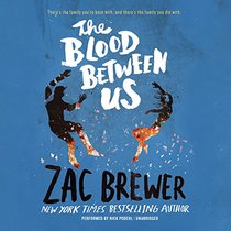 The Blood Between Us: Library Edition