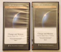 Change and Motion: Calculus Made Clear - DVDs and Course Guide