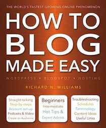 How to Blog Made Easy (Computing Made Easy)